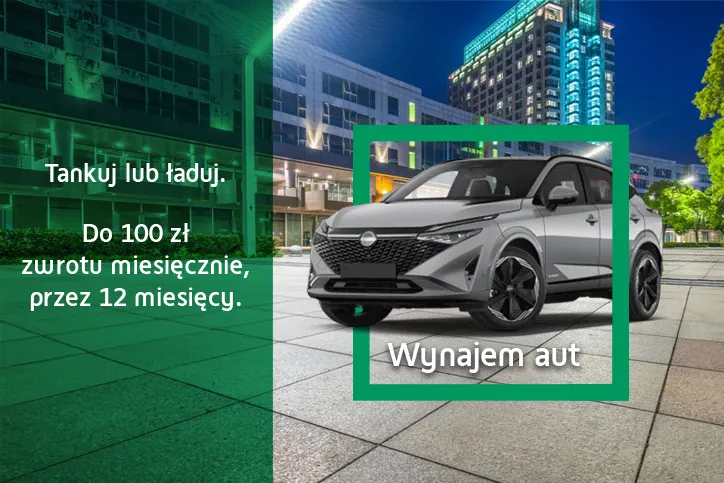 Tankuj lub ładuj i otrzymuj zwrot!  Nawet do 1200 zł przez rok!